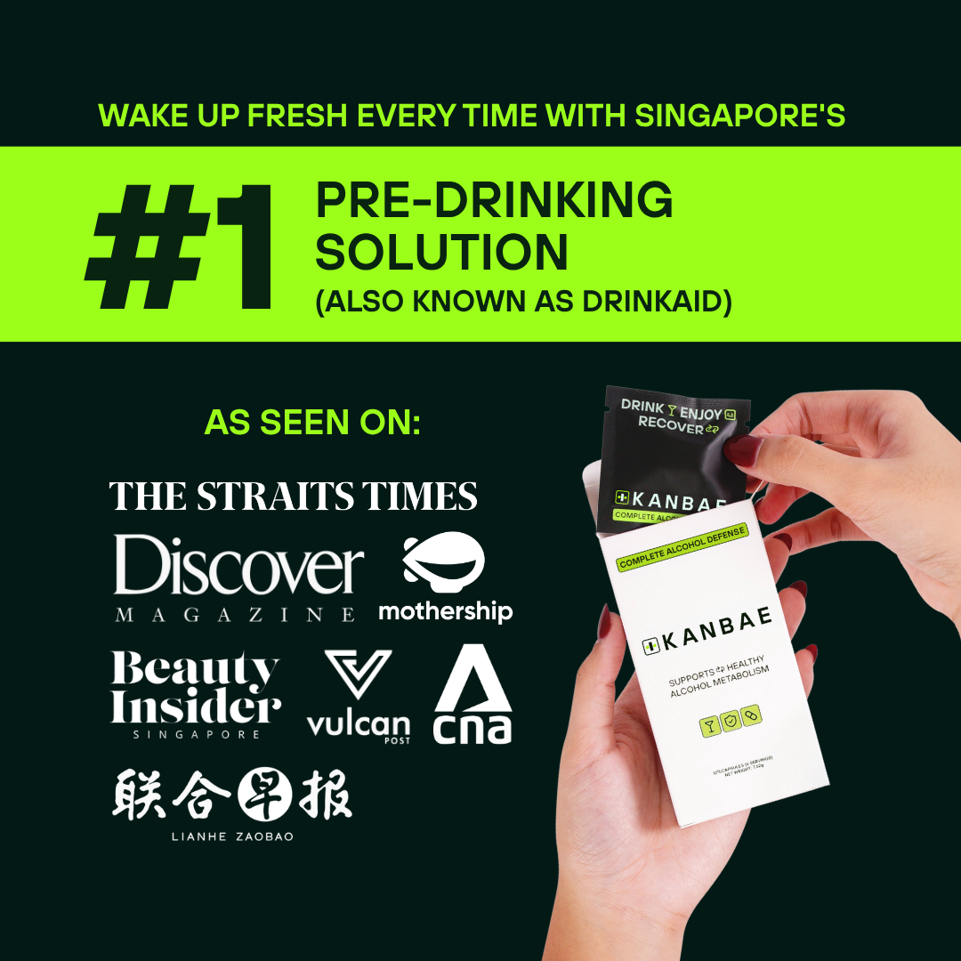 Kanbae Complete Alcohol Defense - Singapore's #1 post-drinking solution, as featured in The Straits Times, Channel News Asia, Mothership, Lianhe Zaobao, and Vulcan Post